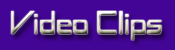 Video Clips